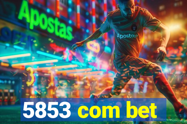 5853 com bet